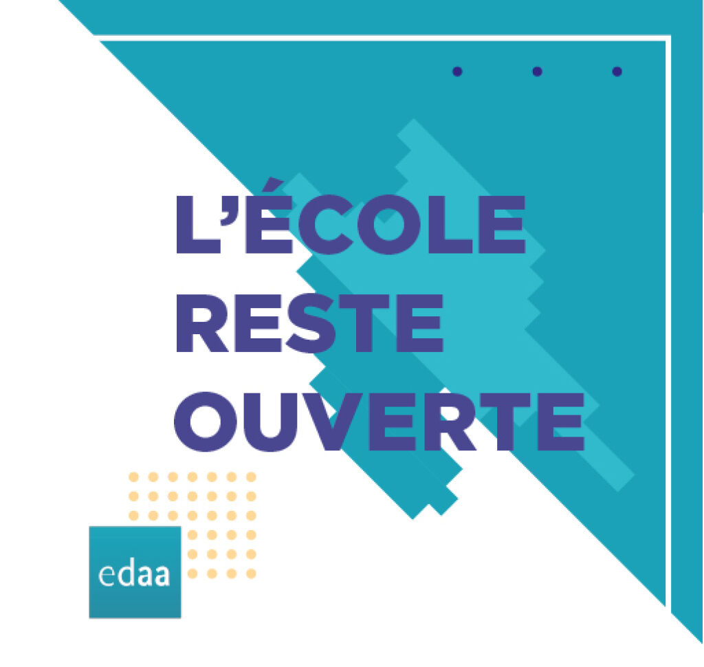 cole EDAA ouverte pendant confinement